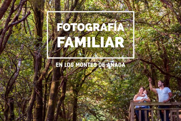 Fotografía de familia, Tenerife, fotógrafo de Tenerife, Juanjo Velázquez Fotógrafo, montes de Anaga